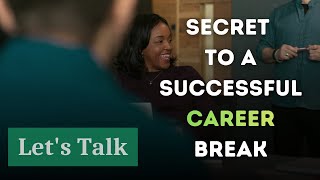 Taking Time Off Work - The Secret to A Successful Career Break
