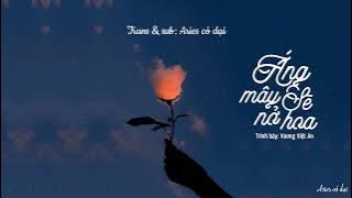 [Vietsub] Áng mây sẽ nở hoa - Vương Việt An || 会开花的云 - 王樾安