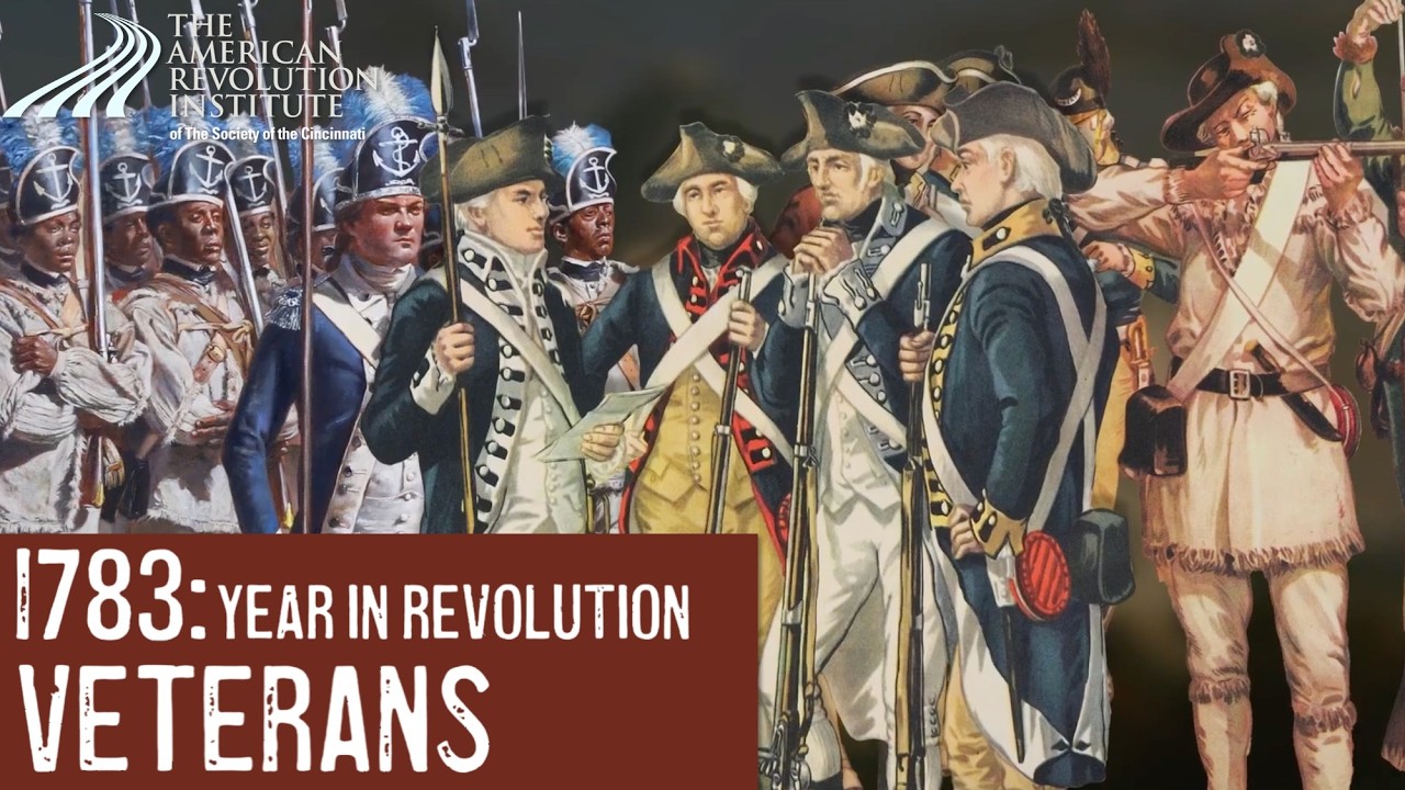 Year in Revolution 1783: Veterans