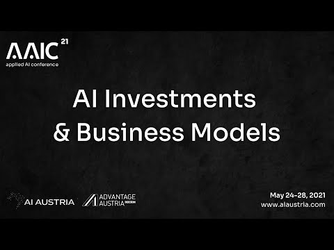 AAIC 2021 - AI Investments & Business Models