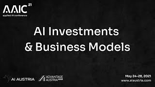 AAIC 2021 - AI Investments & Business Models