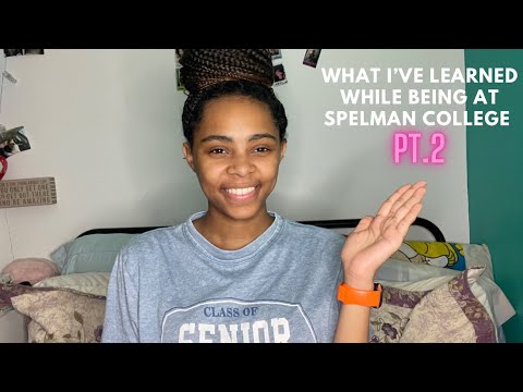 What I've Learned While Being At Spelman College Pt.2 - YouTube