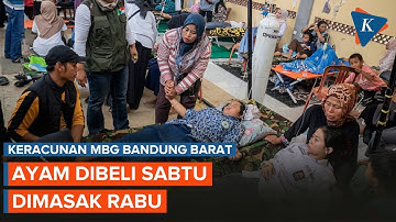 Keracunan MBG di Bandung Barat, Ayam Dibeli Sabtu, Dimasak Rabu