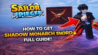 How To Unlock Shadow Monarch Sword FAST | How to Get Shadow Monarch Sword in Sailor Piece