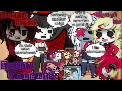 Hazbin Hotel React To Funny Moments #1
