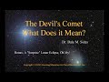 Meaning of the Devil's Comet and the Lunar Eclipse of March 25, 2024
