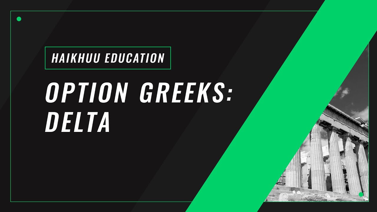 Option Delta Explained