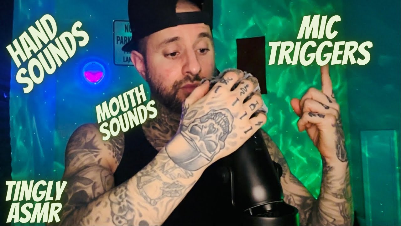Tingly Mic Triggers Hand Sounds & Mouth Sounds ASMR