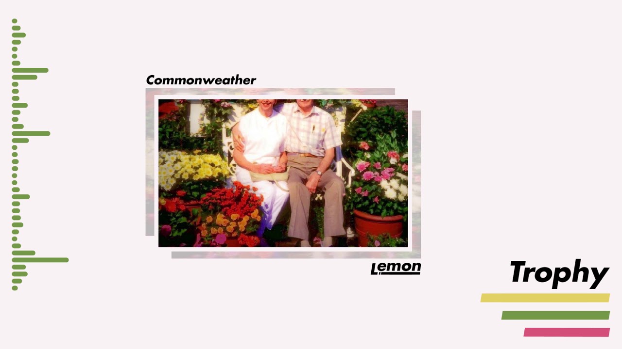Watch COMMONWEATHER - Trophy on YouTube Watch COMMONWEATHER - Trophy on YouTube