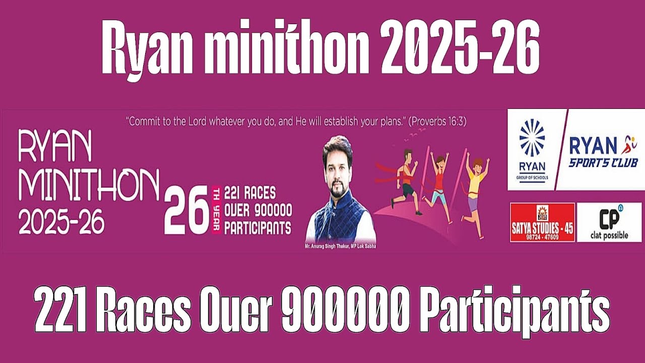 Ryan international sports club...Ryan minithon 2025-26..26th Year 221 Races Ouer 900000 Participants
