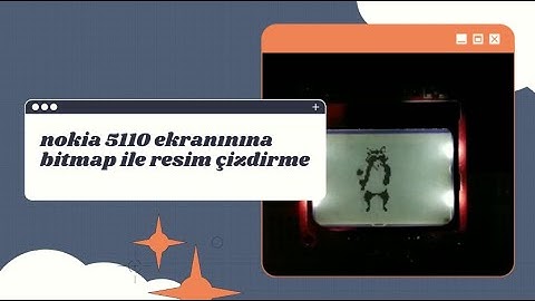 NOKIA 5110 EKRANINA BITMAP İLE RESİM ÇİZDİRME