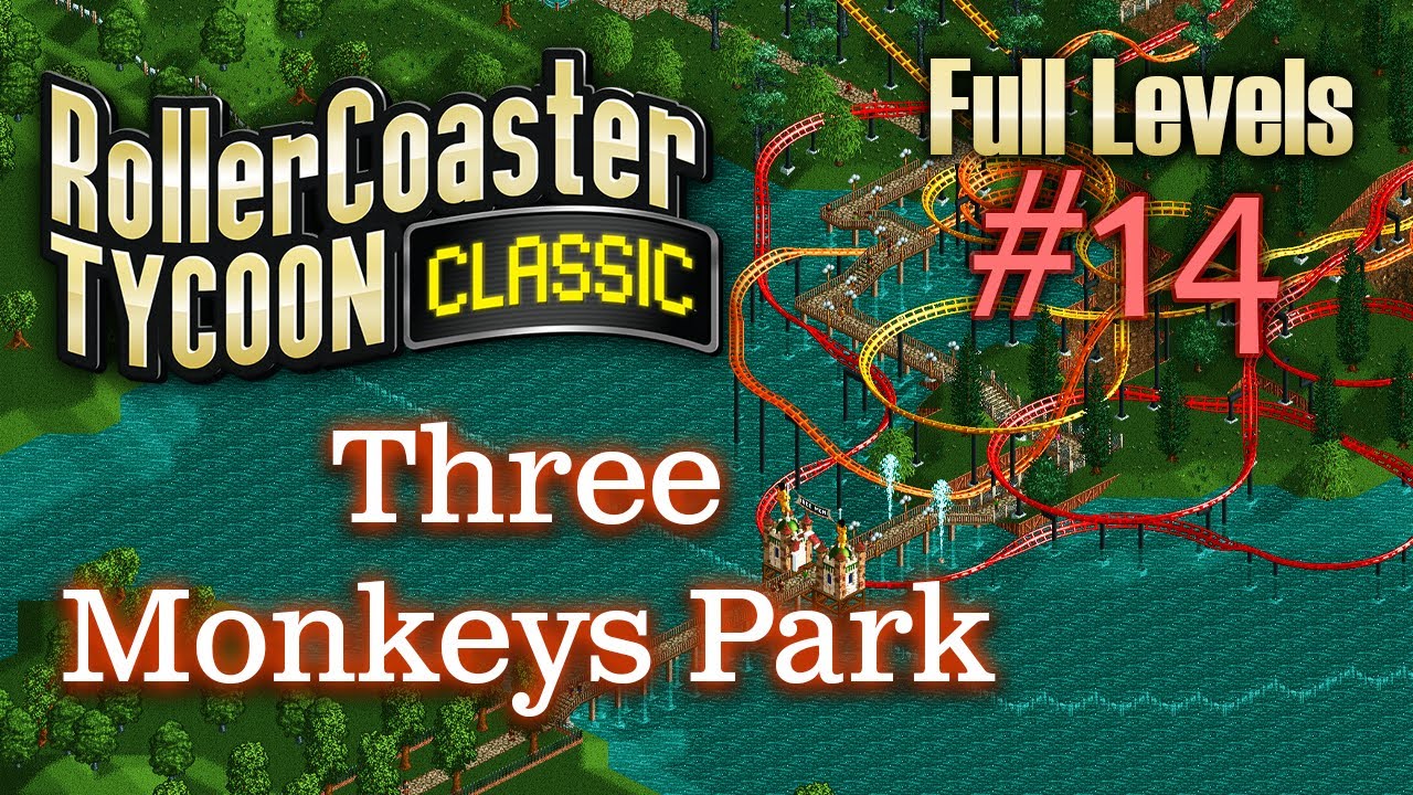 Three Monkeys Park | Rollercoaster Tycoon Classic: Full Levels Playthrough - #14