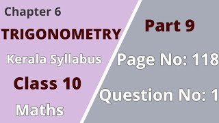 Class 10 | Maths | Chapter 6| Trigonometry | PageNo:118;Question No:1 |KeralaSyllabus|Part 9