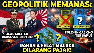 Geopolitics Heating Up From The Japanindonesia Military Deal To The Malacca Strait U0026 Cng Gas Po