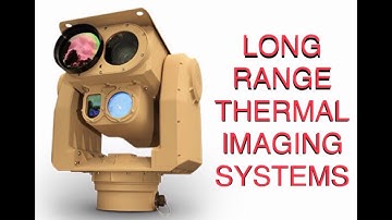 Long range flir camera