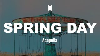 BTS 「Spring Day」 Acapella