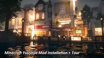Minecraft: How to install Yuushya Townscape Mod + Tour ☔