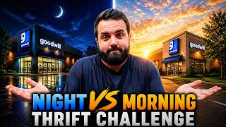 The BEST Time to Source at Goodwill | Morning vs. Night