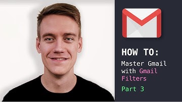 How to Master Gmail with Gmail Filters- Part 3