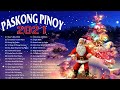 Paskong Pinoy 2021 || Tagalog Christmas Songs 2021 : Jose Mari Chan,Freddie Aguilar,Imelda Papin
