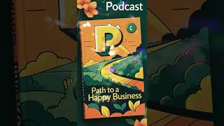 The Path to Happy Business #podcast #wealthy #success #selfimprovement #百万富翁 #富裕 #金融 #成功