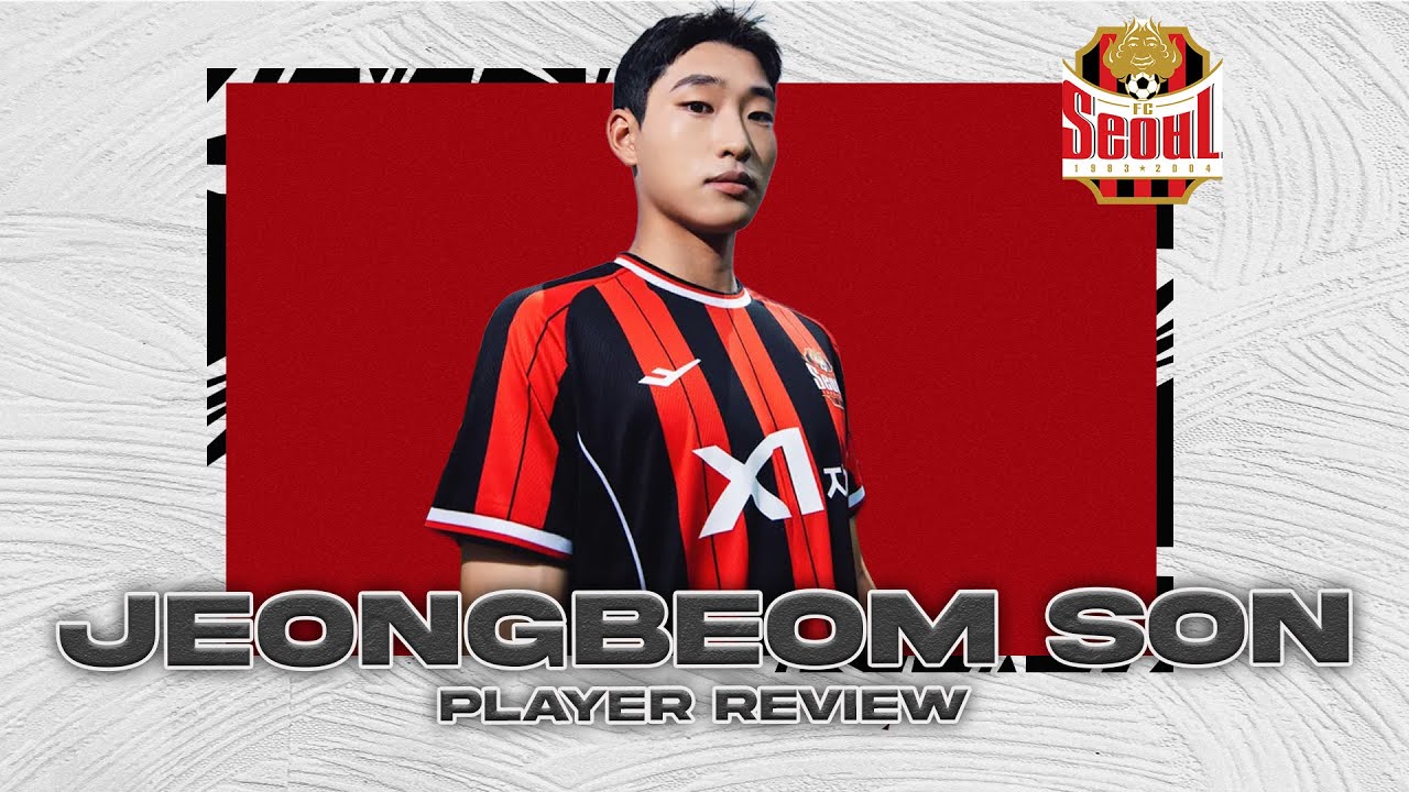 FC Seoul U-18 l JeongBeom Son  l Scouting Video