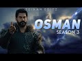 Osman season 3 edit  osman best dialogues  kurulus osman  eziaan editz