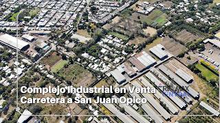 Complejo Industrial En Venta, San Juan Opico, El Salvador