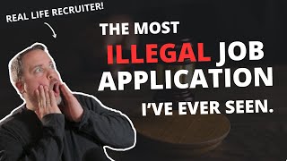 The most illegal job application I've ever seen (RED FLAG Employer!)