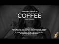 Kelly Rowland - COFFEE (Karaoke Version)
