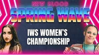 IWS New Blood Spring Wave: IWS women's championship - Kristara vs Dani Leo