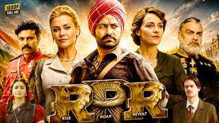 RRR Full Movie In Hindi | Ram Charan | Junior NTR | Alia Bhatt | Ajay Devgn | Reviews & Analysis