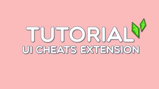 Tutorial 🔗 Mod UI CHEATS EXTENSION para Los Sims 4