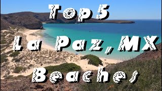 La Paz Top 5 Beaches!