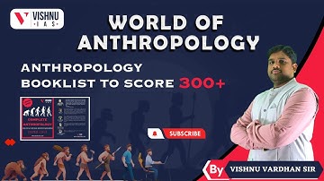 ANTHROPOLOGY BOOKLIST To Score 300+ Marks | By VISHNU VARDHAN Sir | UPSC CSE Optional | Vishnu IAS