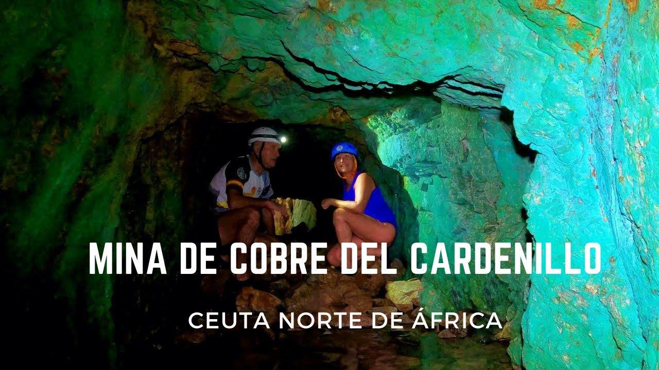 Mina de cobre del Cardenillo (S. XVIII). Ceuta Norte de África