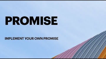 How to implement your own promise | ES6 Promise Implementation
