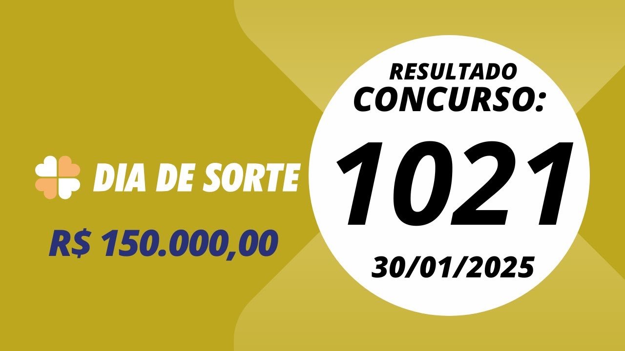 Dia de Sorte Resultado Concurso 1021 30/01/2025 - YouTube