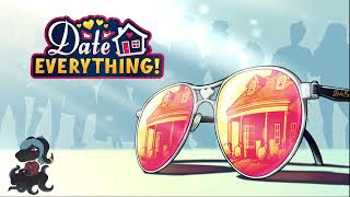 falling in love with everything! Date everything part 1