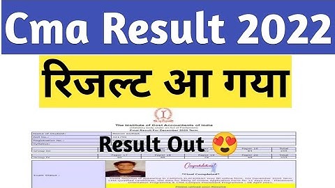 CMA Result 2022|cma dec 2021 Result|cma inter result 2022|cma final result dec 2021|cma exam result