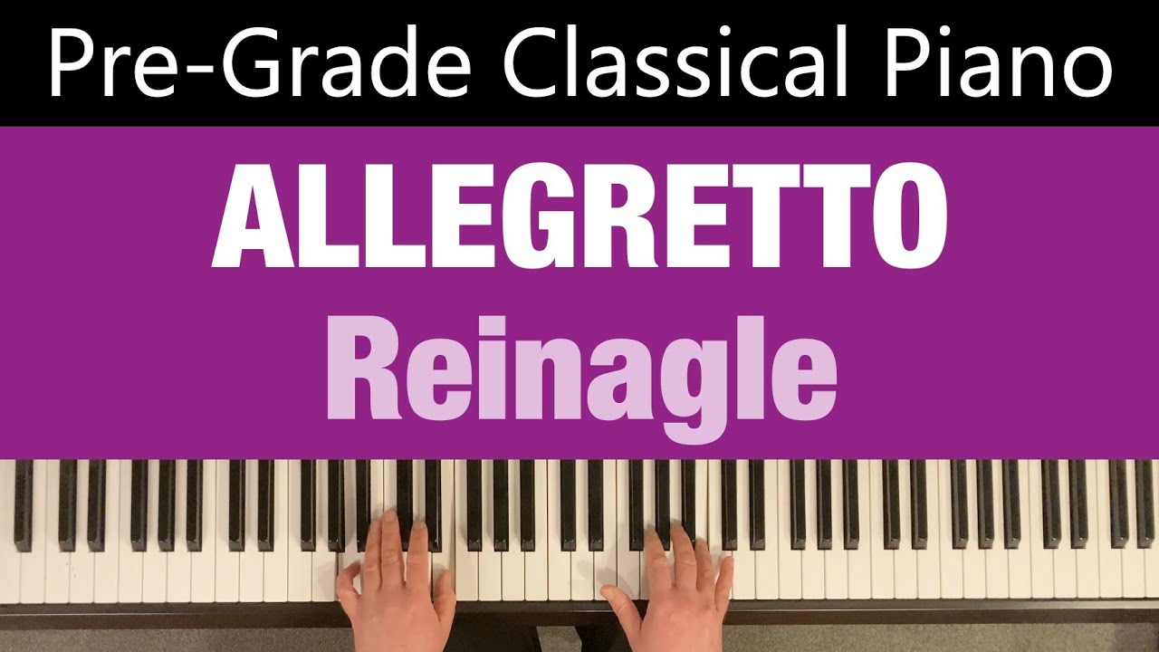 ALLEGRETTO | Op. 1 No. 9 | A. Reinagle | Pre-Grade Classical Piano
