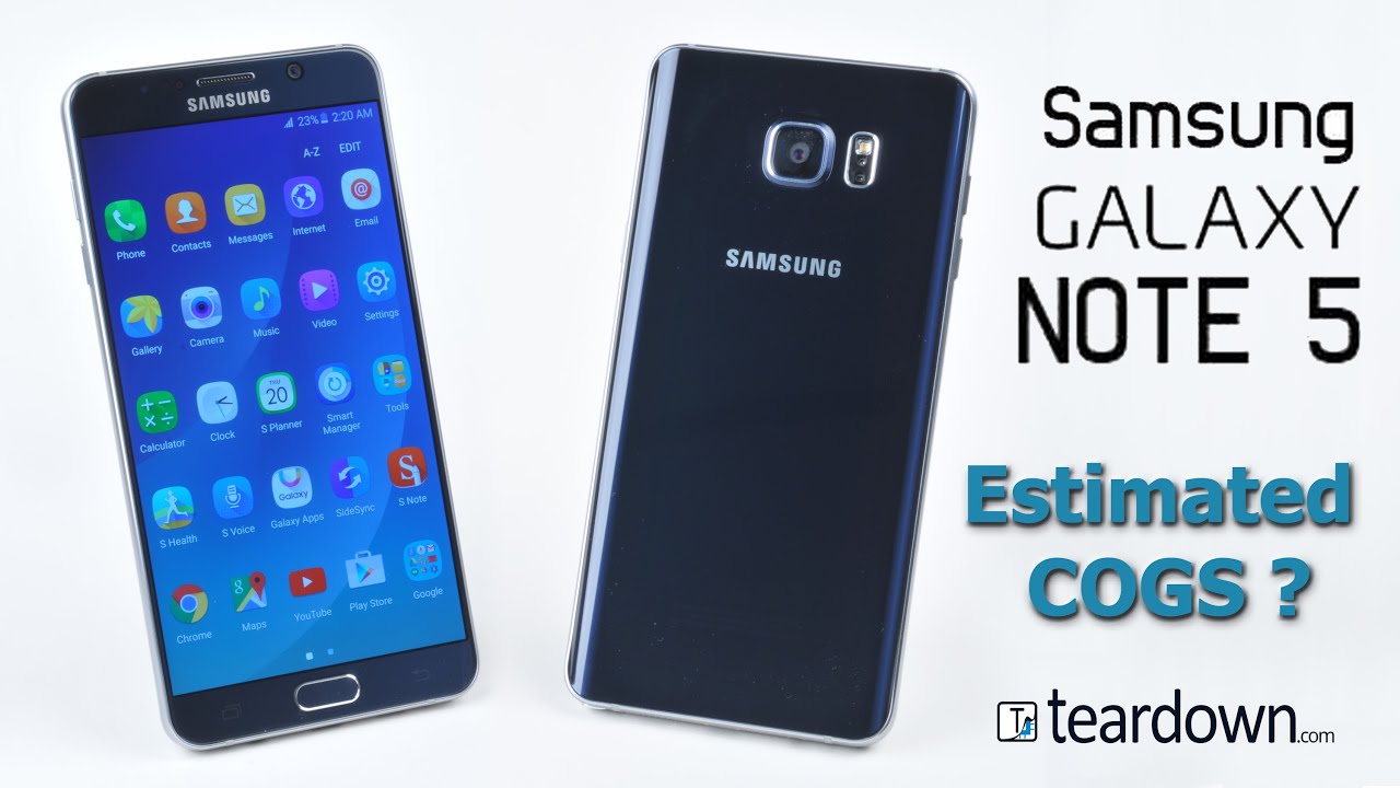 Samsung Galaxy Note5 SM-N920i Teardown & COGS