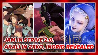 Jam Hits Strive 2.0, Akali Joins 2XKO, Ingrid in SF6
