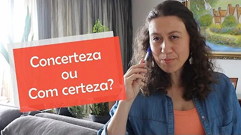 Qual é o certo certeza ou certeza?