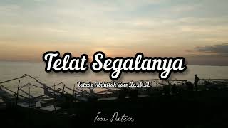 PENYEBAB TELAT REZKI, TELAT JODOH, TELAT SUKSES, TELAT SEGALANYA~Ustadz Abdullah Zaen, LC., M.A. screenshot 5