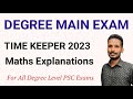 Degree Level Main Exam || TIME KEEPER 2023  || MATHS