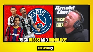 SIGN MESSI AND RONALDO Jamie OHara urges PSG to create the greatest attack in football history