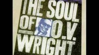 Vignette de la vidéo "o.v wright - A Fool Can't See The Light"