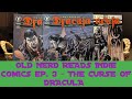 OLD NERD READS INDIE COMICS ep. 3 - THE CURSE OF DRACULA