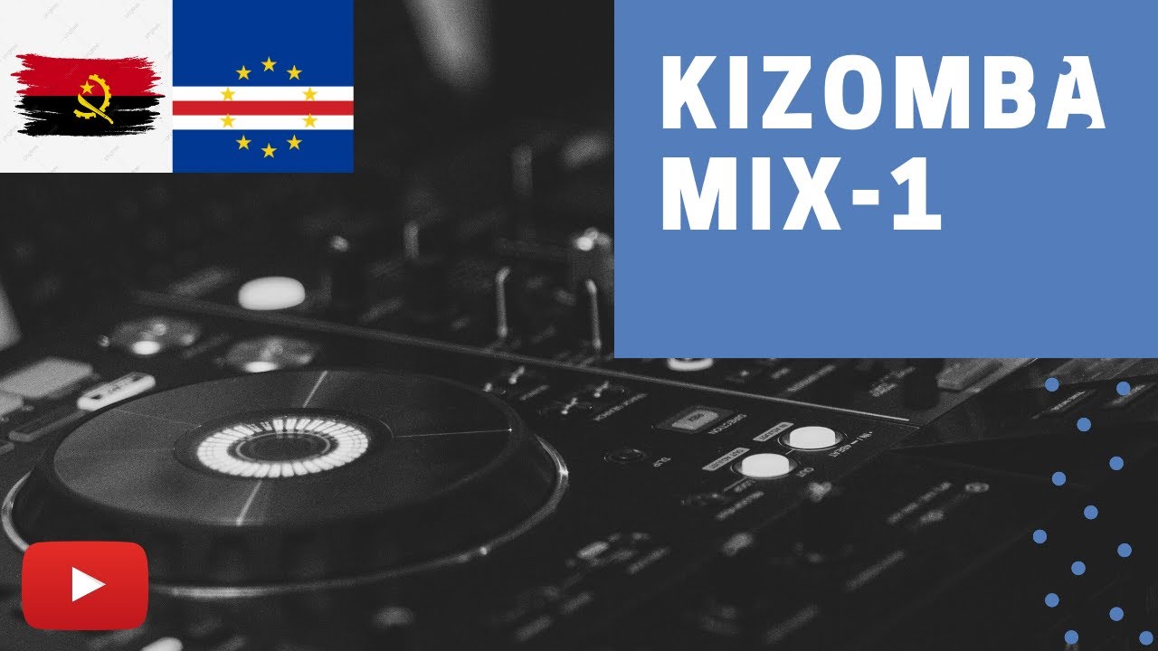 Nostalgia Angola   Kizomba Mix 1 Antigas AngolaCaboVerde